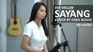 Download lagu SAYANG - VIA VALLEN COVER BY DYAH NOVIA mp3