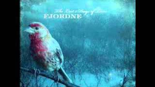 Fjordne - Everyone Has A Season (The Last 3 Days Of Time)