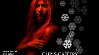 Chris Caffery   Forever We'll Be