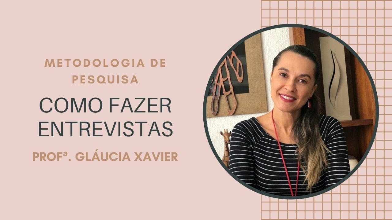 A ENTREVISTA NA PESQUISA CIENTÍFICA- Metodologia Científica-