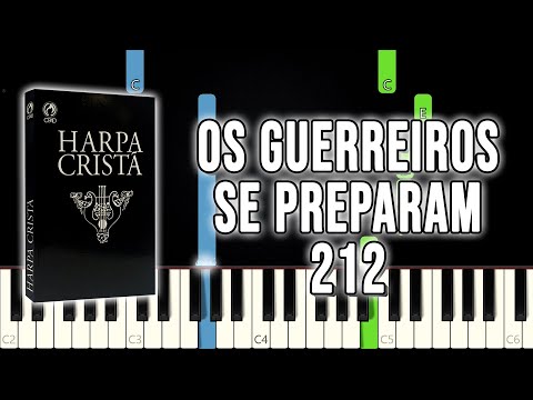 Os Guerreiros Se Preparam - Hino da Harpa Cristã 212 | VERSÃO FÁCIL | Piano e Teclado Tutorial