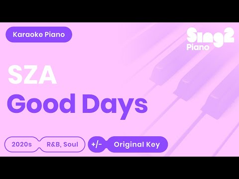 SZA - Good Days (Karaoke Piano)
