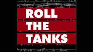 Roll The Tanks - Waiting On A Storm (Audio only)