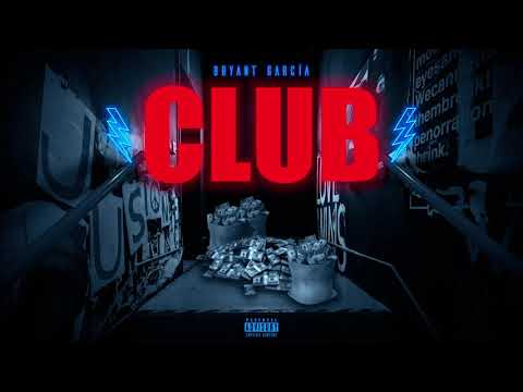 Bryant Garcia - Club (Remake)