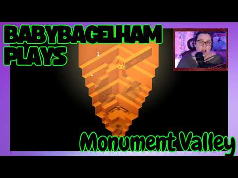 BabyBagelHam Plays: Monument Valley