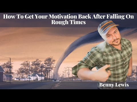 @irishpolyglot - How To Get Your Motivation Back After Falling On Rough Times
