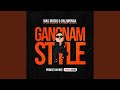 Mas Musiq & Daliwonga - Gangnam Style (Prince Kaybee Remix) (feat. DJ Maphorisa & Kabza De Small)