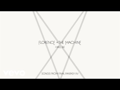 Video I Will Be (Audio) de Florence And The Machine