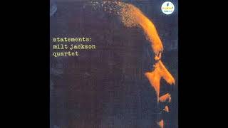 Milt Jackson Statements