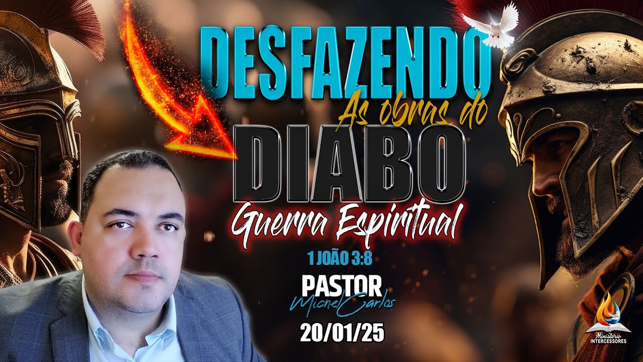 ORAÇÃO FORTE LIBERTAÇÃO TOTAL ( 20/01/2025 ) 🔥"DESFAZENDO AS OBRAS DO diabo"🔥