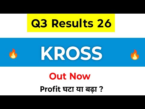 Kross Q3 Results | Kross Ltd Share | Kross Share Latest News | Kross Share Results