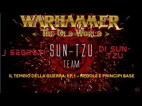 Warhammer The Old World Tutorial: Il Tempio della Guerra EP.1 - Regole e Principi Base