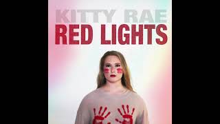 RED LIGHTS - Kitty Rae