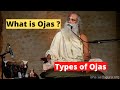 what is Ojas and what are the types of Ojas ?