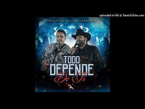 Luis R Conriquez y Josi Cuen - Todo Depende de Ti (En Vivo)