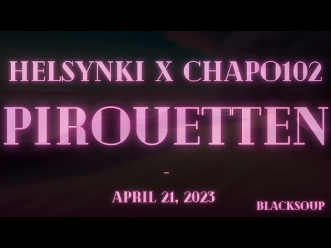 Helsynki x Chapo102 - Pirouetten (Lyrics)