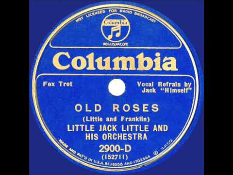 1934 Little Jack Little - Old Roses