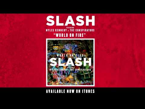Slash - Bent to Fly [World on Fire]