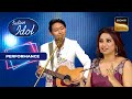 Indian Idol S14 | Obom की Singing Shreya को लगी 'Dreamy' | Performance