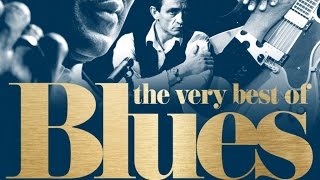 The Very Best of Blues - Unforgettable Tracks