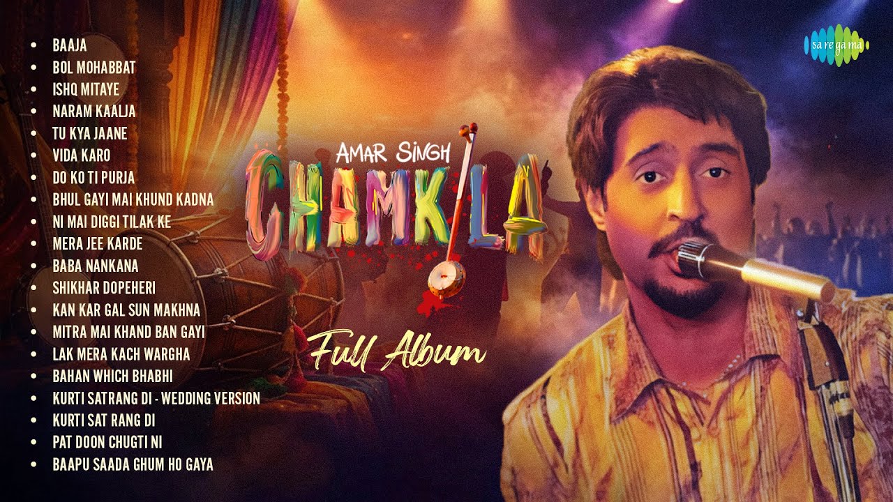 Amar Singh Chamkila - Full Album | Diljit Dosanjh, Parineeti Chopra | Punjabi Songs