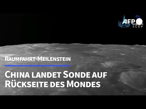 Raumfahrt-Meilenstein: China landet Sonde auf Rückseite des Mondes | AFP