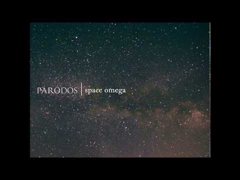 Párodos - Space Omega OFFICIAL TRACK PREMIERE (Taken from Catharsis, out October 27th 2017)