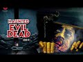HAUNTED EVIL DEAD Hollywood Horror Movie In Hindi Dubbed Horror Movie In Hindi Dubbed Full HD
