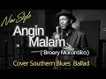 Angin Malam Broery Marantika Cover Southern Ballad