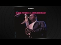 Lover Come Back To Me by John Coltrane from 'Black Pearls'