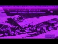 Bloods & Crips - G's & Locs (Chopped & Screwed ...