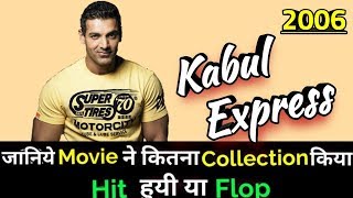 John Abraham KABUL EXPRESS 2006 Bollywood Movie Lifetime WorldWide Box Office Collection