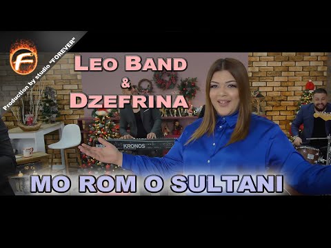 Leo Band, Dzefrina, Andrei Rusev - MO ROM O SULTANI