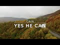 Yes He Can by CAIN (Lyrics)