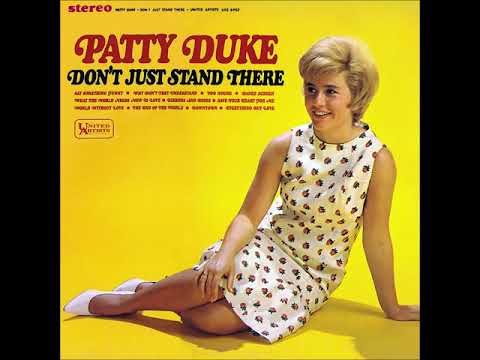 7. Say Something Funny - Patty Duke Stereo 1965