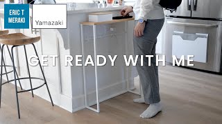 Get Ready With Me (ft. Yamazaki Home) | Japanese Designed Household Goods | Brand Spotlight