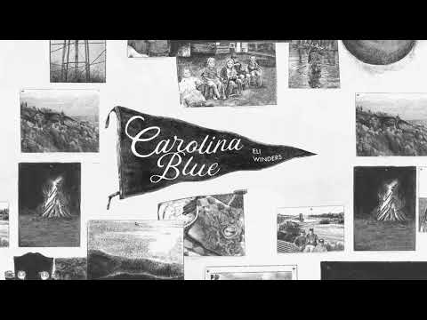 Eli Winders - Carolina Blue (Acoustic) (Official Audio)