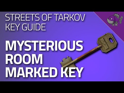 Mysterious Room Marked Key - Key Guide - Escape From Tarkov