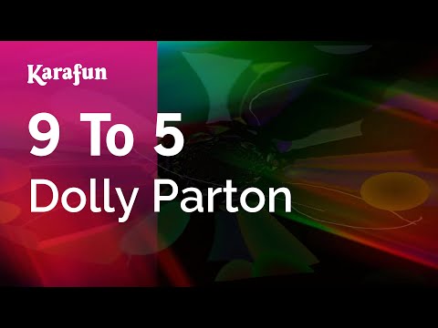 9 to 5 - Dolly Parton | Karaoke Version | KaraFun