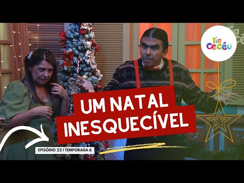 UM NATAL INESQUECÍVEL | TIA CECÉU