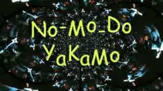 No-mo-do Yakamo- Salón Vudú. Las Cabezas