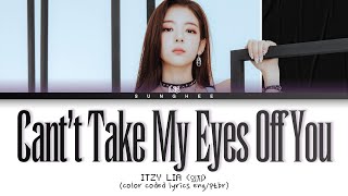 Download lagu LIA (리아) 'Can't Take My Eyes Off You' (COVER) | Legendado/Tradução (Color Coded Lyrics ENG/PT-BR) mp3