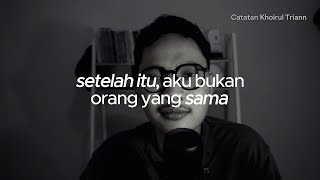 Download lagu setelah itu aku bukan orang yang sama mp3