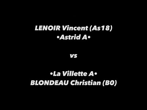 Tennis de Table ·1ère Nationale· ASTRID A vs LA VILLETTE A - LENOIR V. (As18) vs BLONDEAU C. (B0)
