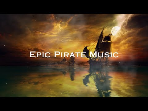 Epic Pirate Music