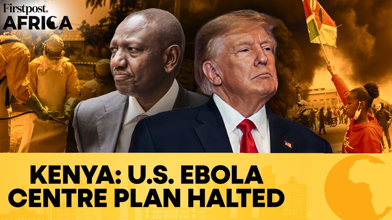 Kenyan Court Forces Ruto Govt To Halt Construction of US Ebola Centre | Firstpost Africa | N18G