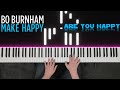 Bo Burnham - Are You Happy Piano (From Make Happy)