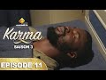 Série - Karma - Saison 3 - Episode 11 - VOSTFR