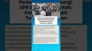 PERTAMAX MELAMBUNG! DPR Sentil Pemerintah Kebijakan Diambil Tanpa Peringatan