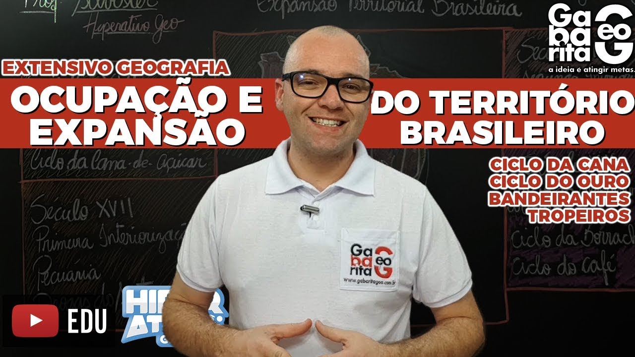 Geografia do Brasil - Formação do Território Brasileiro -  Geografia pro Enem